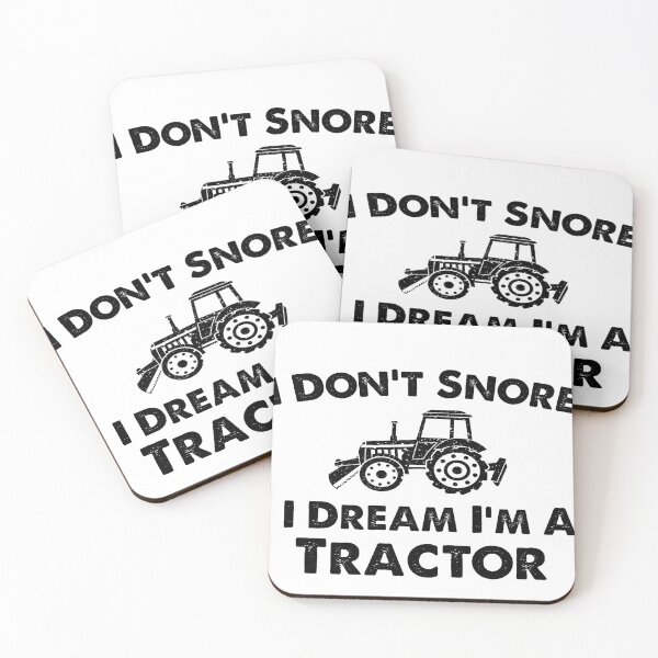 Item preview,   I Don't Snore I Dream I'm A Tractor- funny farmer designed and sold by ANAS    HO.