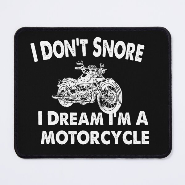 Item preview, I don’t snore I dream I'm a motorcycle   Funny Father's Day designed and sold by ANAS    HO.