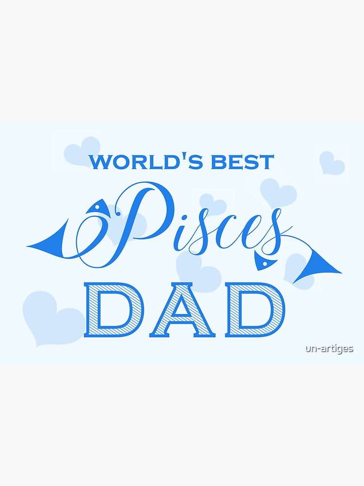 "World's Best Pisces Dad Poster Birthday" Sticker by unartiges