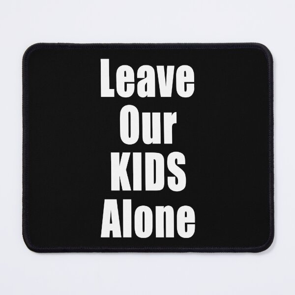 Item preview, Leave Our Kids Alone Freedom Anti Segregation Patriotic Vaccine Mandate designed and sold by Jason Gilbert.