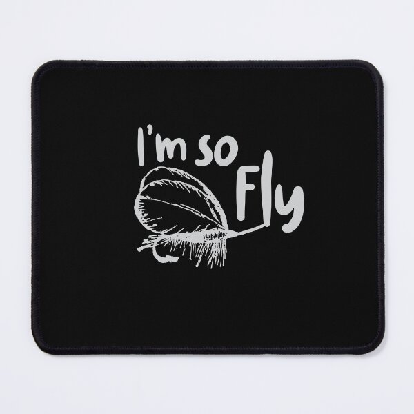 Item preview, I'm so Fly! T-Shirt fly fishing designed and sold by StairheadStore.