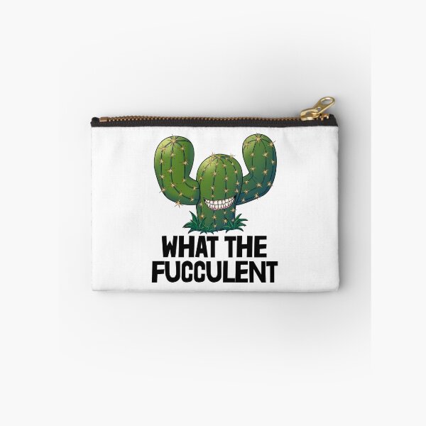 Item preview, What The Fucculent designed and sold by Bendthetrend.