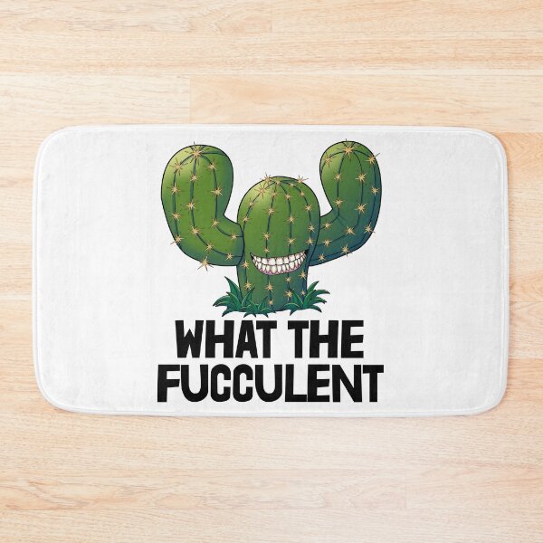 Item preview, What The Fucculent designed and sold by Bendthetrend.