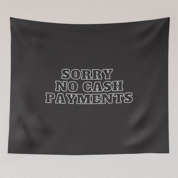 Item preview, Sorry , no cash payments designed and sold by TheRightHonMP.