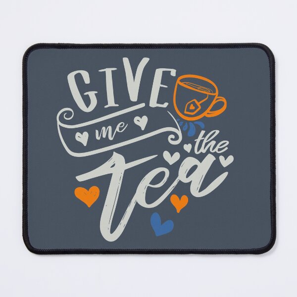 Item preview, Give Me The Tea designed and sold by FOX1999-Design.