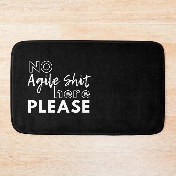 Item preview, No Agile Shit Here Please Funny  designed and sold by trendingatees.