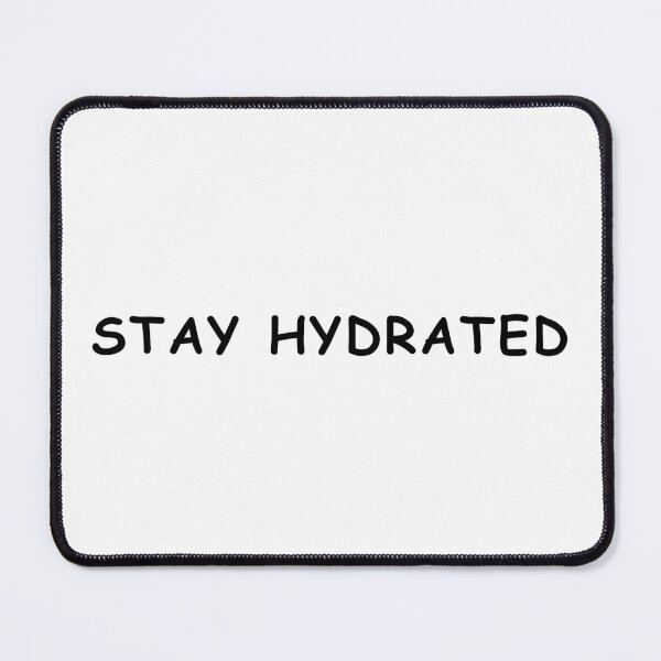 Item preview, stay hydrated designed and sold by dora6.
