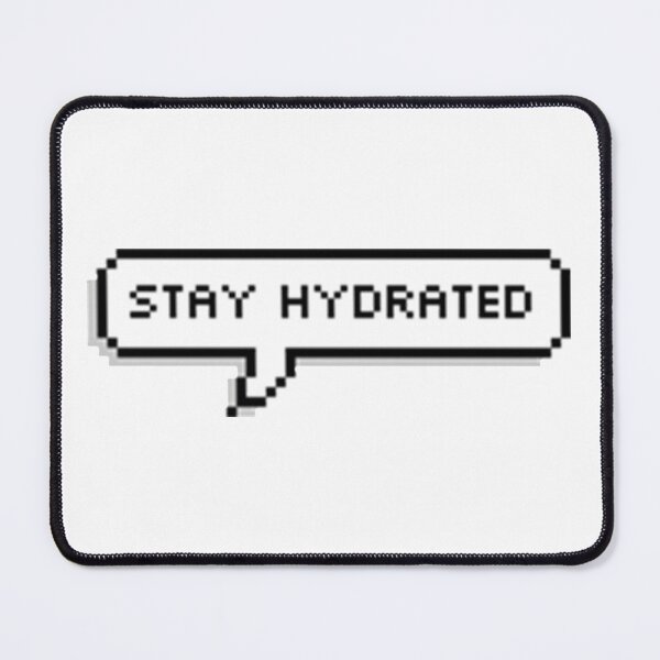 Item preview, stay hydrated  designed and sold by dora6.