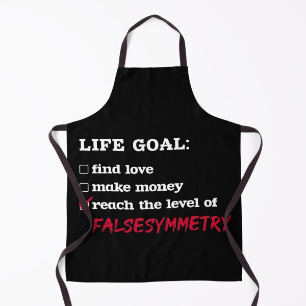 Item preview, Life goal - False Symmetry designed and sold by 2Girls1Shirt.