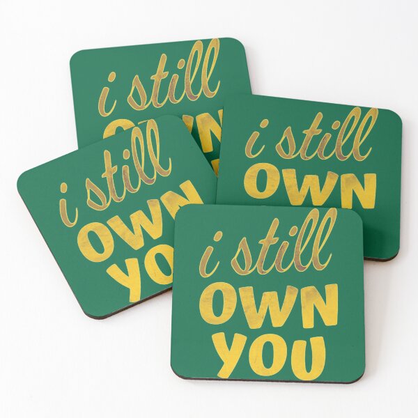 Item preview, I Still Own You designed and sold by Hansonduke.