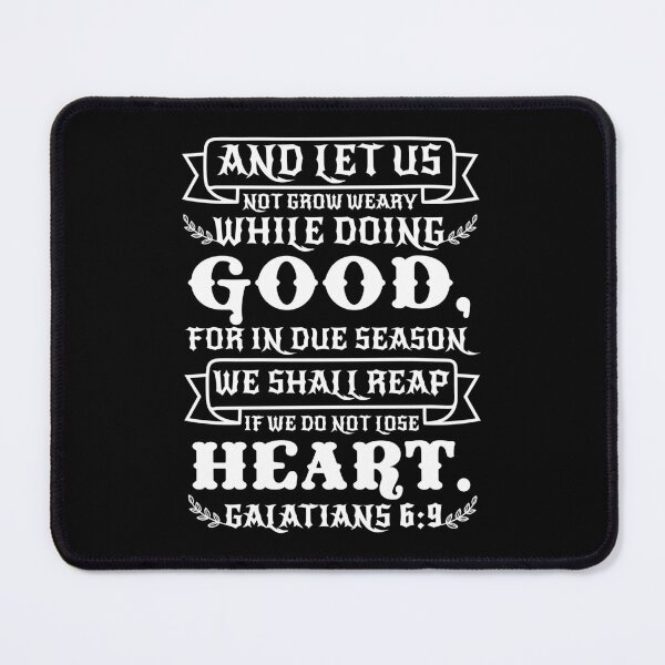 Item preview, Galatians 6:9 designed and sold by plushism.