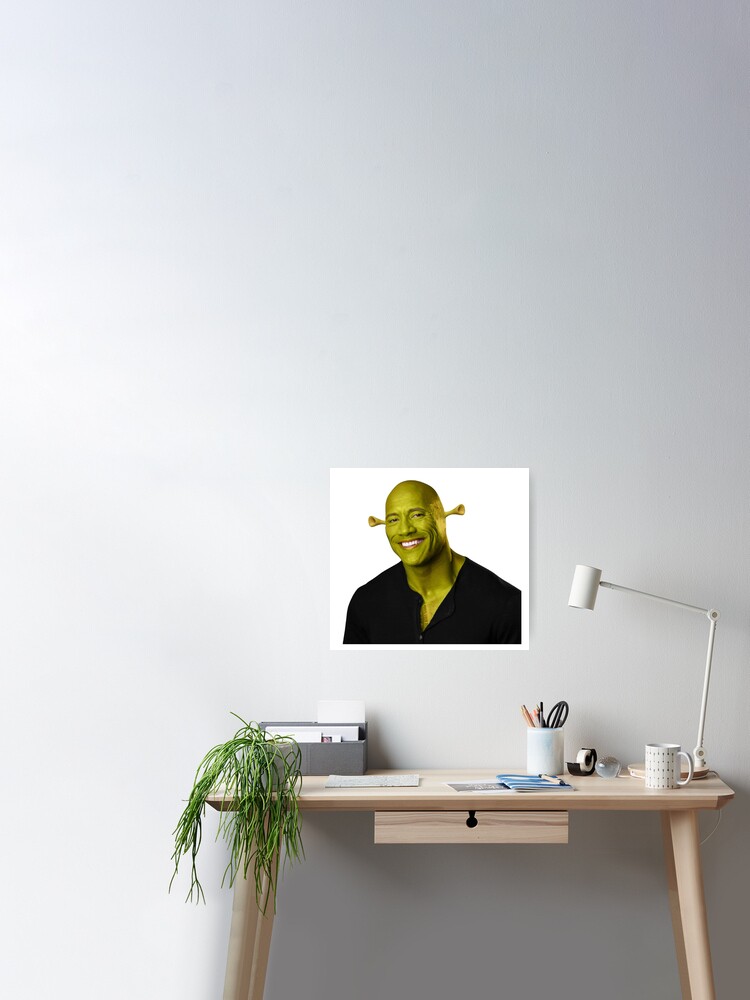 Shrek - Dwayne The Rock Johnson - Work of Art Poster for Sale by  stickrmeme