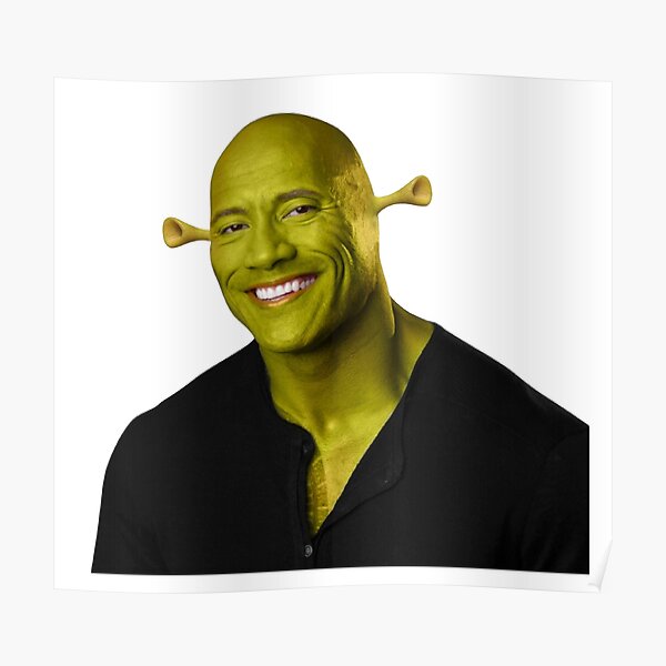 Shrek - Dwayne "The Rock" Johnson - Work of Art Poster