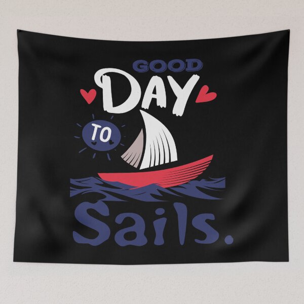 Item preview, good day to sail designed and sold by Artsy Aura ⭐⭐⭐⭐⭐  .