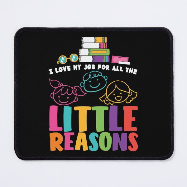 Item preview, I Love My Job For All The Little Reasons - Trendy Back To School Design For Students and Teachers designed and sold by Prince - Bestseller ★★★★★.