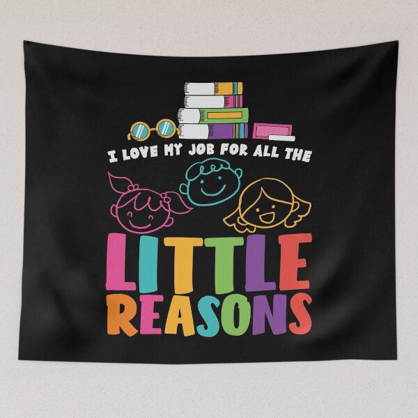 Item preview, I Love My Job For All The Little Reasons - Trendy Back To School Design For Students and Teachers designed and sold by Prince - Bestseller ★★★★★.
