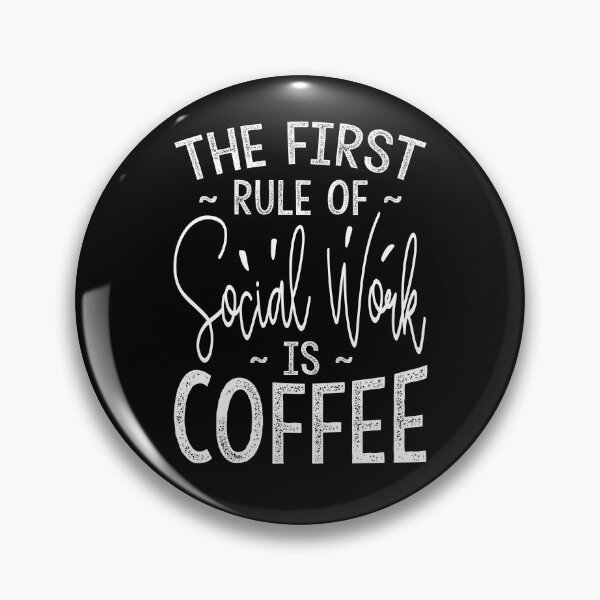Item preview, Rule Of Social Work Is Coffee designed and sold by Ripper19.