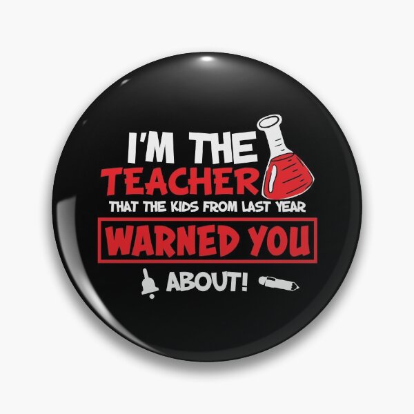 Item preview, I'm The Teacher That The Kids From Last Year Warned You About - Trendy Back To School Design For Students and Teachers designed and sold by Prince - Bestseller ★★★★★.