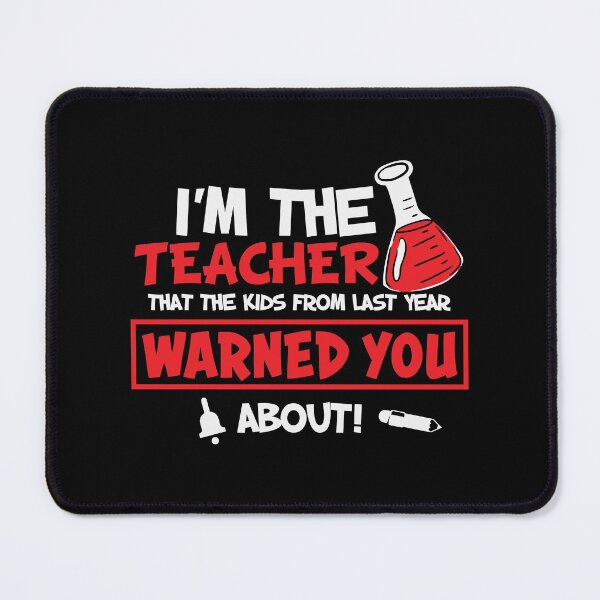 Item preview, I'm The Teacher That The Kids From Last Year Warned You About - Trendy Back To School Design For Students and Teachers designed and sold by Prince - Bestseller ★★★★★.
