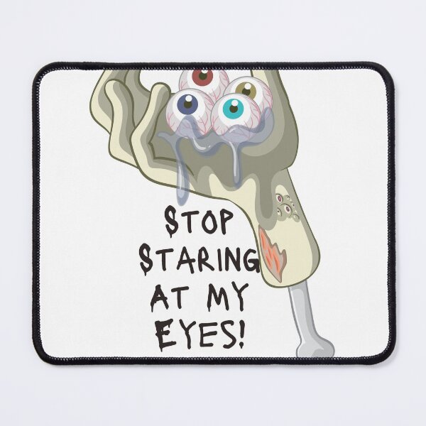 Item preview, Stop Staring At My Eyes designed and sold by Naked-Alien.