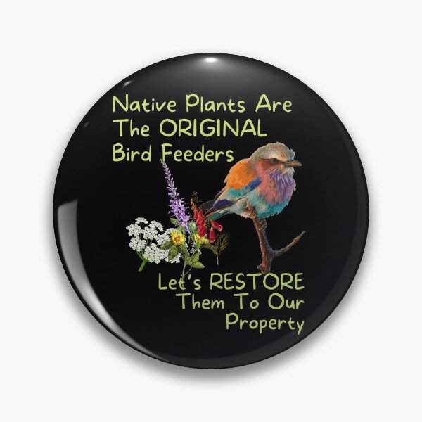 Item preview, Native Plants Are The Original Bird Feeder Design designed and sold by EarthArtDesigns.