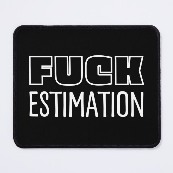 Item preview, Fuck Estimation  designed and sold by trendingatees.