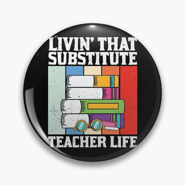 Item preview, Livin' That Substitute Teacher Life - Trendy Back To School Design For Students and Teachers designed and sold by Prince - Bestseller ★★★★★.