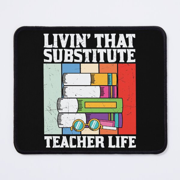 Item preview, Livin' That Substitute Teacher Life - Trendy Back To School Design For Students and Teachers designed and sold by Prince - Bestseller ★★★★★.