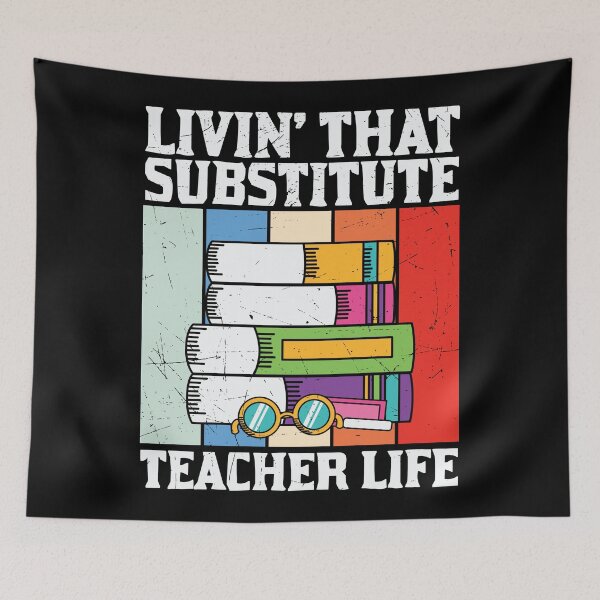 Item preview, Livin' That Substitute Teacher Life - Trendy Back To School Design For Students and Teachers designed and sold by Prince - Bestseller ★★★★★.