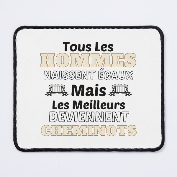 Item preview, Tous Les Hommes Naissent Egaux Mais Les Meilleurs Deviennent Cheminots designed and sold by RE PIXEL.