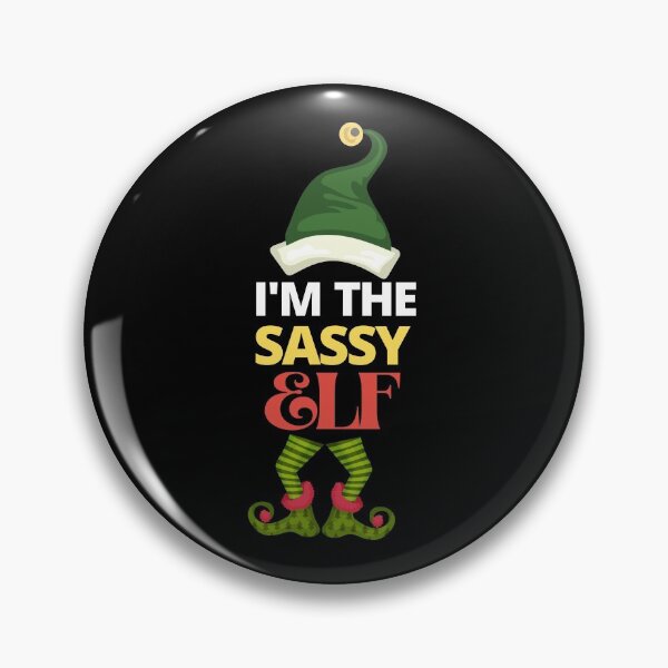 Item preview, Sassy Elf As I M The Sassy Elf - Sassy Elf designed and sold by lodarohit.