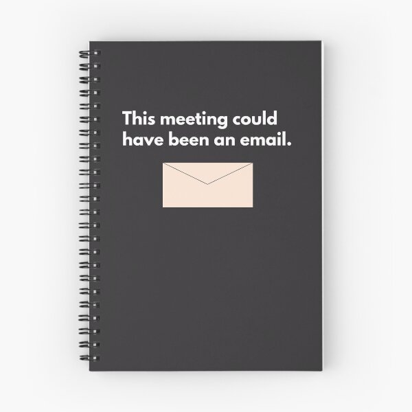 Item preview, Meeting Could've Been an Email designed and sold by Capputeeno.