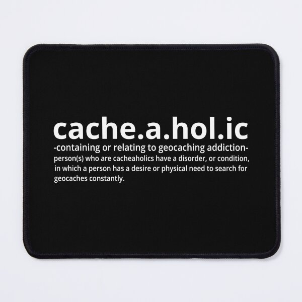 Item preview, cacheaholic / funny geocaching addiction definition designed and sold by portrait4you.