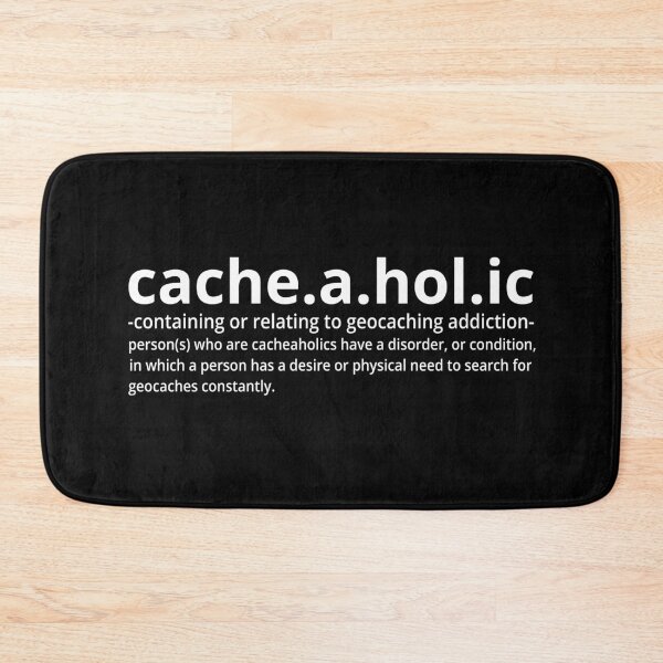 Item preview, cacheaholic / funny geocaching addiction definition designed and sold by portrait4you.