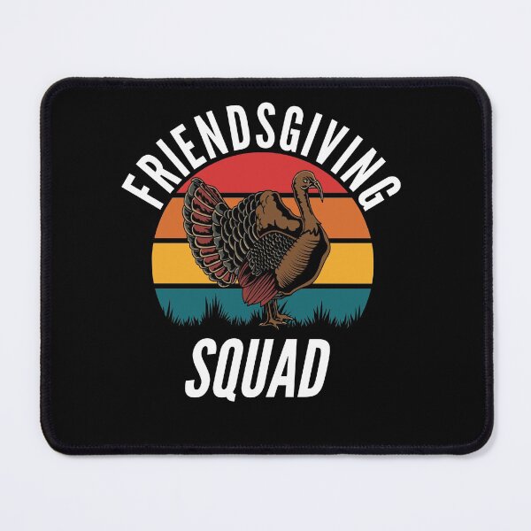 Item preview, Friendsgiving Squad Thanksgiving Friends designed and sold by Club7Studios.