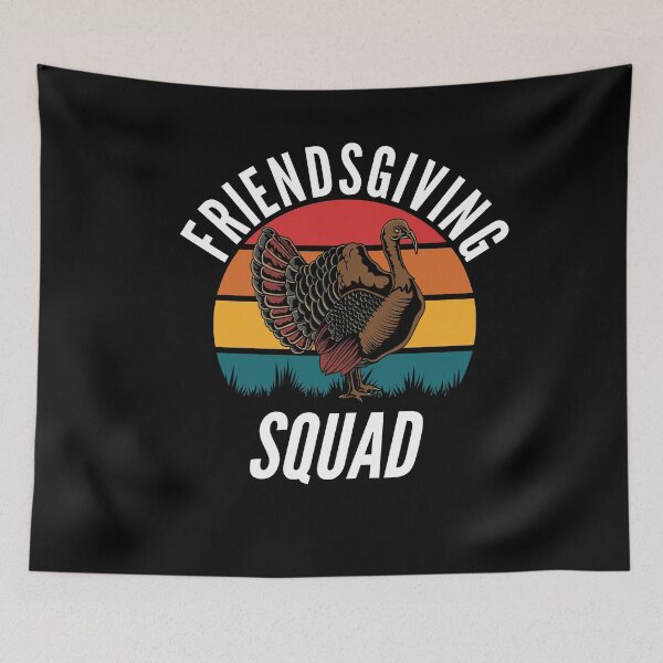 Item preview, Friendsgiving Squad Thanksgiving Friends designed and sold by Club7Studios.