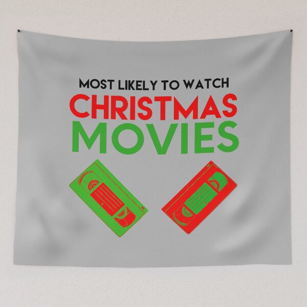 Item preview, Funny Christmas Most likely To Watch Christmas Movies designed and sold by blueprint198686.