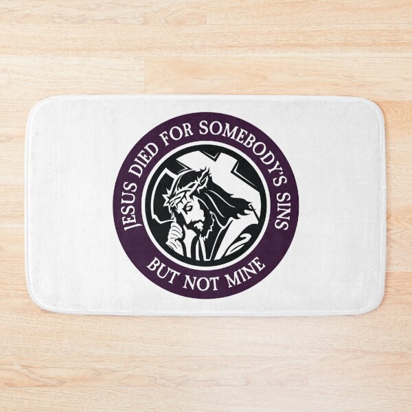 Item preview, Jesus died for somebody's sins designed and sold by lazarusheart.