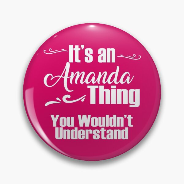 Item preview, It's an Amanda Thing...you wouldn't understand designed and sold by Jandsgraphics.