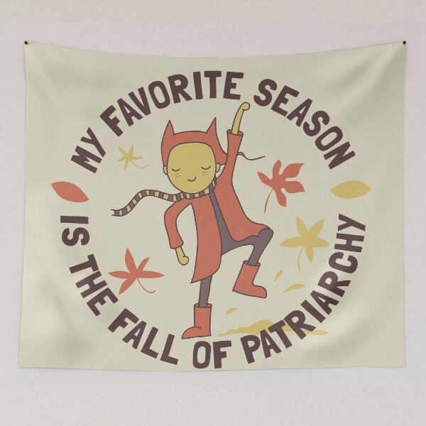 Item preview, My favorite season is the fall of patriarchy designed and sold by zsooofija.