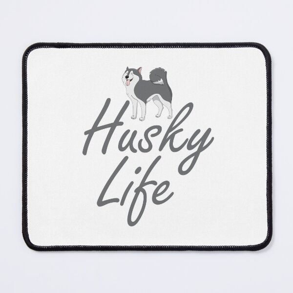 Item preview, Husky Life designed and sold by Pawdy.