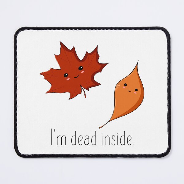 Item preview, I'm dead inside designed and sold by Zoe Perdita.