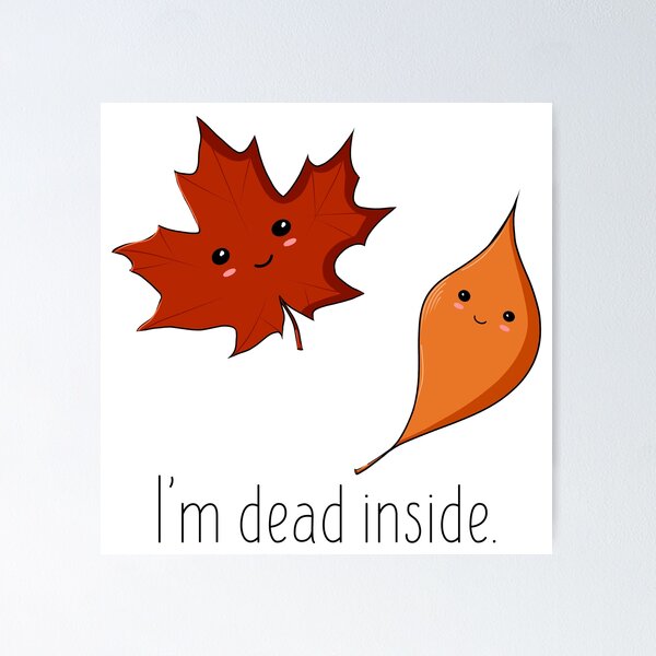 Item preview, I'm dead inside designed and sold by Zoe Perdita.