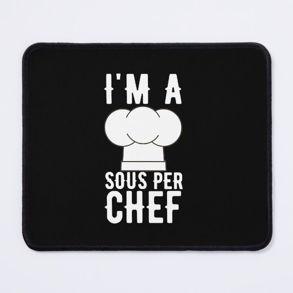 Item preview, I'm A Sous Per Chef Funny Sous Chef Quotes designed and sold by AritraSur.