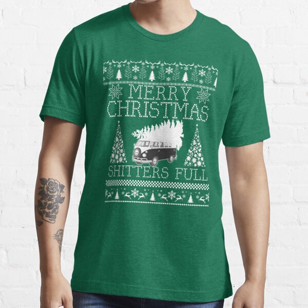 shitters full shirt