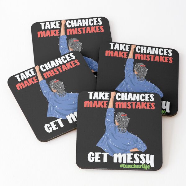 Item preview, Take Chances Make Mistakes Get Messy - Trendy Back To School Design For Students and Teachers designed and sold by Prince - Bestseller ★★★★★.