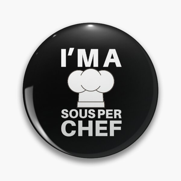 Artikelvorschau, Ich bin ein Sous Pro Chef Lustige Sous Chef Zitate entworfen und verkauft von AritraSur.
