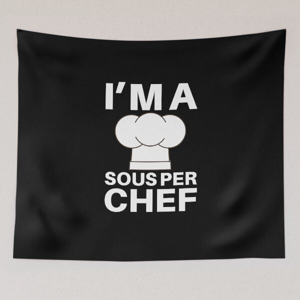 Item preview, I'm A Sous Per Chef Funny Sous Chef Quotes designed and sold by AritraSur.