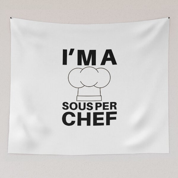 Item preview, I'm A Sous Per Chef Funny Sous Chef Quotes designed and sold by AritraSur.