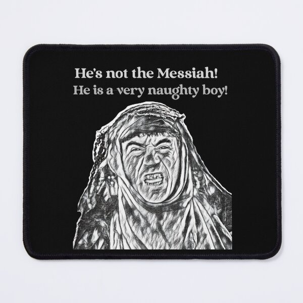 Item preview, He's not the Messiah! He is a very naughty boy! designed and sold by Monkyra.